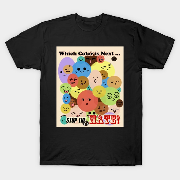 Stop the Hate! T-Shirt by LinYue